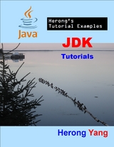 JDK Tutorials - Herong's Tutorial Examples -  Yang Herong Yang