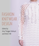 Fashion Knitwear Design - Amy Twigger Holroyd