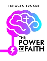 Power of Faith -  Tenacia Tucker