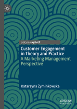 Customer Engagement in Theory and Practice - Katarzyna Żyminkowska