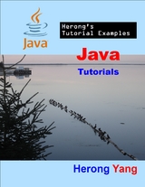 Java Tutorials - Herong's Tutorial Examples -  Yang Herong Yang