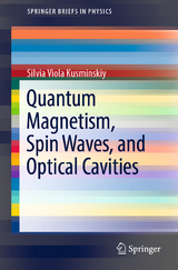 Quantum Magnetism, Spin Waves, and Optical Cavities - Silvia Viola Kusminskiy