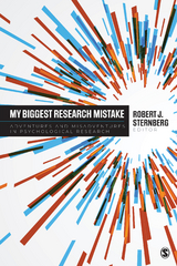 My Biggest Research Mistake : Adventures and Misadventures in Psychological Research - 