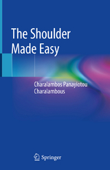 The Shoulder Made Easy - Charalambos Panayiotou Charalambous