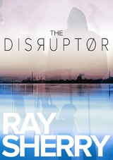 Disruptor -  Ray Sherry