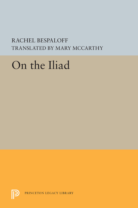 On the Iliad - Rachel Bespaloff