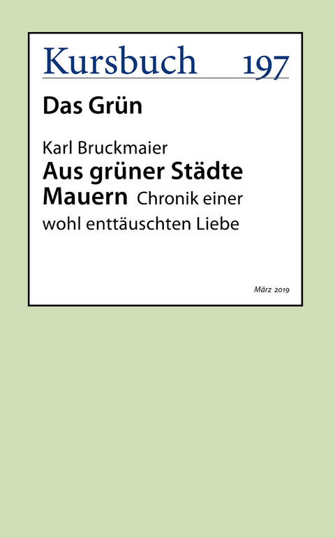 Aus grüner Städte Mauern -  Karl Bruckmaier