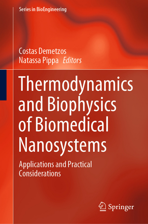 Thermodynamics and Biophysics of Biomedical Nanosystems - 