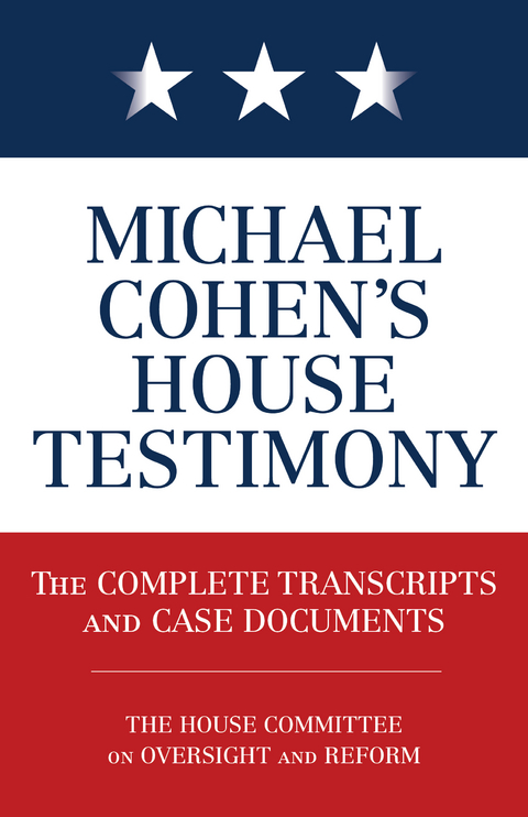 Michael Cohen's House Testimony -  Diversion Books