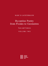 Byzantine Poetry from Pisides to Geometres - Marc D Lauxtermann