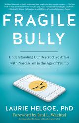 Fragile Bully - Laurie Helgoe