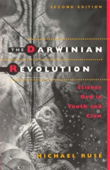 The Darwinian Revolution - Ruse, Michael