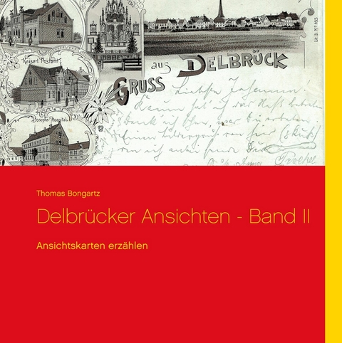 Delbrücker Ansichten - Band II - Thomas Bongartz