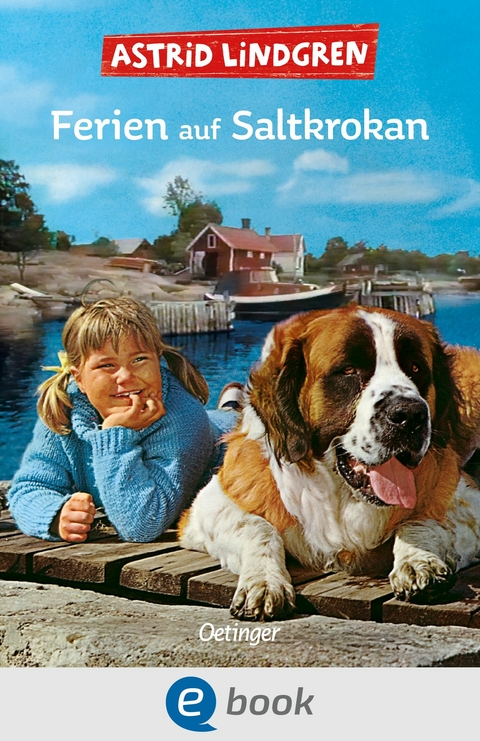 Ferien auf Saltkrokan -  Astrid Lindgren