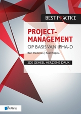 Projectmanagement op basis van IPMA-D, 2de geheel herziene druk -  Bert Hedeman