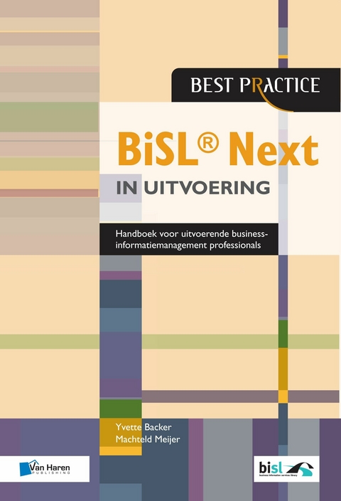 BiSL (R) Next in uitvoering -  Machteld Meijer Yvette Backer