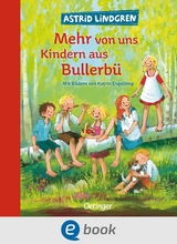 Wir Kinder aus Bullerbü 2. Mehr von uns Kindern aus Bullerbü - Astrid Lindgren