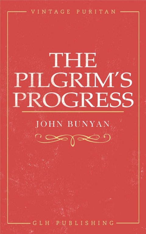 The Pilgrim's Progress - John Bunyan