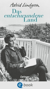 Das entschwundene Land -  Astrid Lindgren