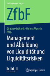 Management und Abbildung von Liquidität und Liquiditätsrisiken - 