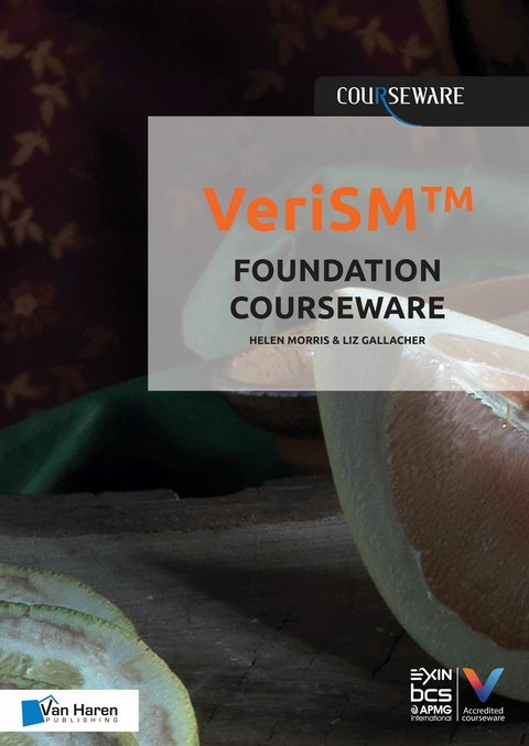 VeriSMTM - Foundation Courseware -  Helen Morris &  Liz Gallacher