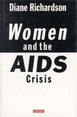 Women and the AIDS Crisis - Richardson, Diane