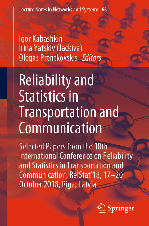 Reliability and Statistics in Transportation and Communication - 