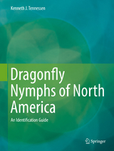 Dragonfly Nymphs of North America - Kenneth J. Tennessen