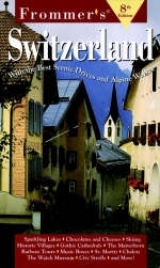 Complete: Switzerland, 8th Ed - Frommer