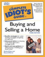 Complete Idiot's Guide to Buying and Selling a Home, Third Edition - O'Hara, Shelley