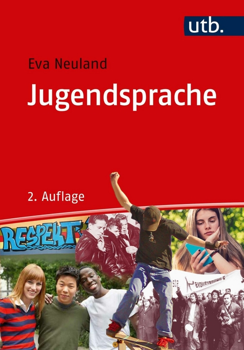 Jugendsprache -  Eva Neuland