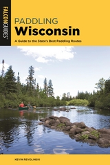 Paddling Wisconsin -  Kevin Revolinski