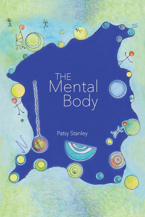 The Mental Body - Patsy Stanley