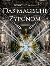 Das magische Zyponom - Ronny Neumann