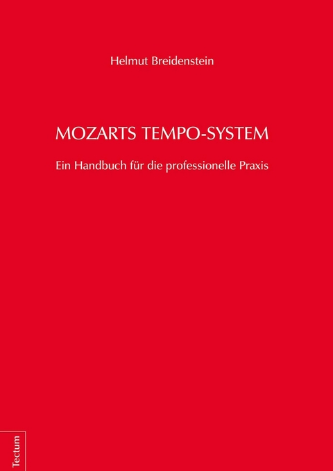 Mozarts Tempo-System - Helmut Breidenstein