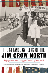 The Strange Careers of the Jim Crow North - 