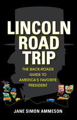 Lincoln Road Trip - Jane Simon Ammeson