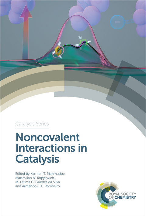 Noncovalent Interactions in Catalysis - 