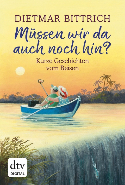 Müssen wir da auch noch hin? -  Dietmar Bittrich