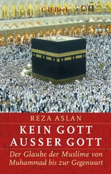 Kein Gott außer Gott -  Reza Aslan