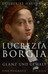 Lucrezia Borgia -  Friederike Hausmann