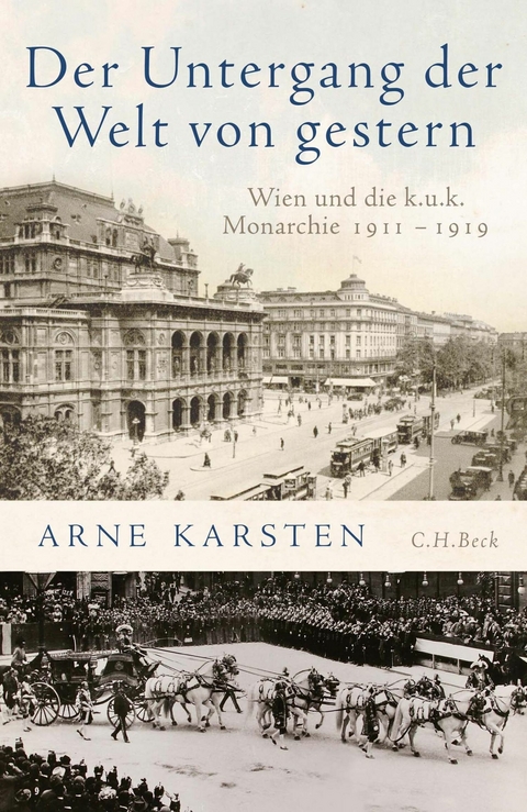 Der Untergang der Welt von gestern - Arne Karsten