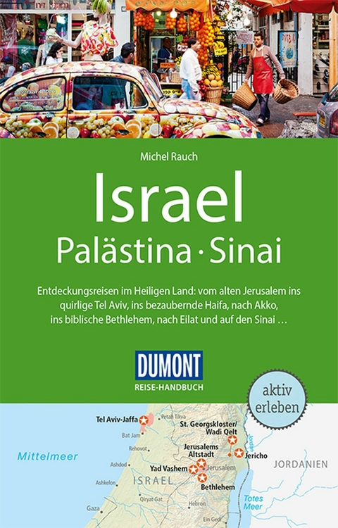 DuMont Reise-Handbuch Reiseführer E-Book Israel, Palästina, Sinai - Michel Rauch