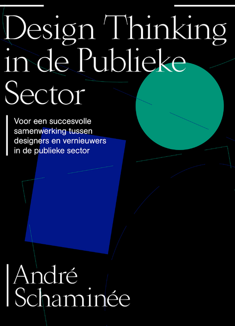 Design thinking in de publieke sector - André Schaminée