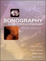 Sonography in Obstetrics & Gynecology: Principles and Practice - Fleischer, Arthur; Manning, Frank; Jeanty, Phillippe; Romero, Roberto