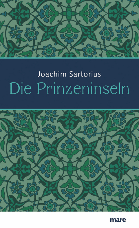 Die Prinzeninseln - Joachim Sartorius