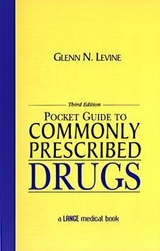 Pocket Guide to Commonly Prescribed Drugs, Third Edition - Levine, Glenn