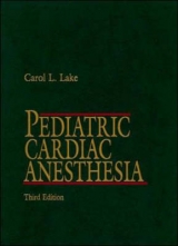 Paediatric Cardiac Anaesthesia - Lake, Carol L.