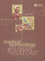 Medical Terminology with Human Anatomy - Rice, Jane, RN, CMA