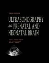 Ultrasonography of the Prenatal &  Neonatal Brain - Timor-Tritsch, Ilan; Monteagudo, Ana; Cohen, Harris